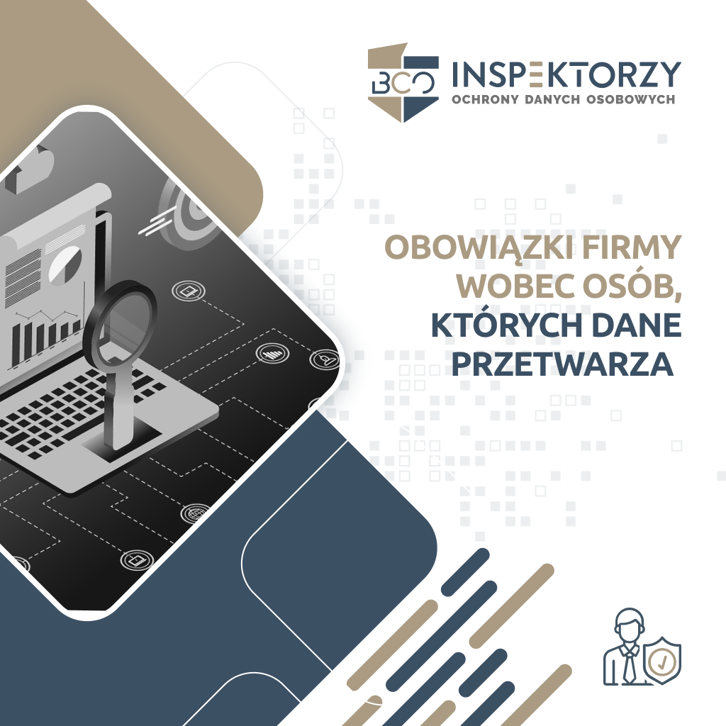 Obowiązki firmy wobec osób, których dane przetwarza